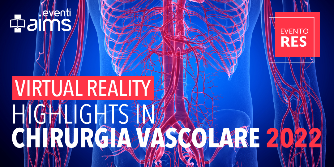 visual-sito_VR-Highlights-in-chirurgia-vascolare-2022