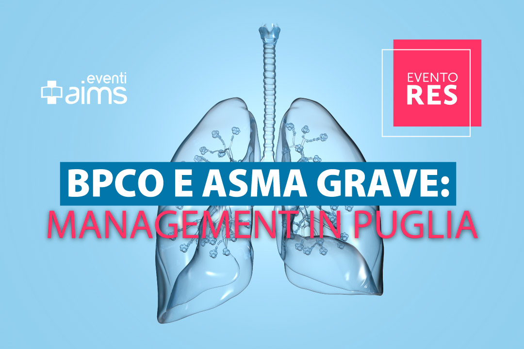 BPCO e Asma Grave Management in Puglia