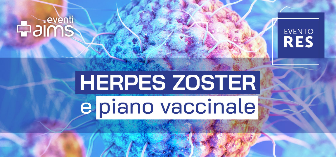 Herpes Zoster e piano vaccinale